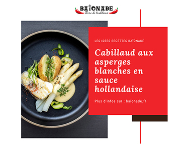 Recette : cabillaud aux asperges blanches en sauce hollandaise