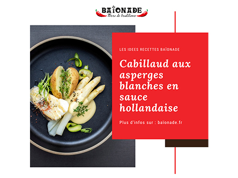 Recette : cabillaud aux asperges blanches en sauce hollandaise